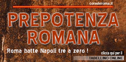 napoliroma-prepotenzaromana